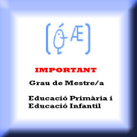 Important - Grau de mestre/a Educació Primària i Infantil